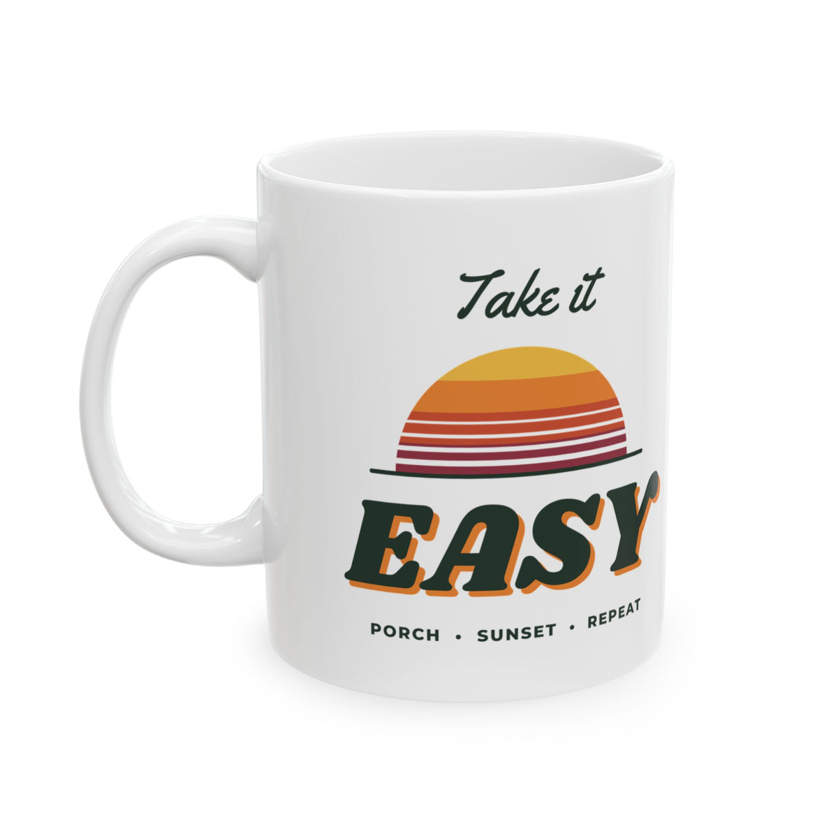 Take It Easy Mug