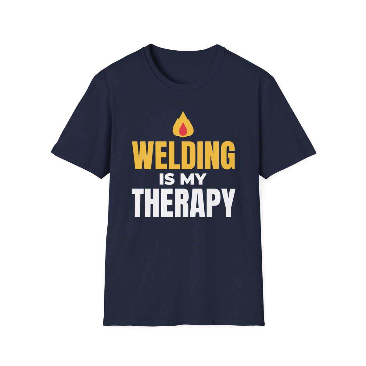 Welding Is My Therapy Funny Welder T-Shirt Metal Worker Fabricator Gift Tee – Gifted Porch