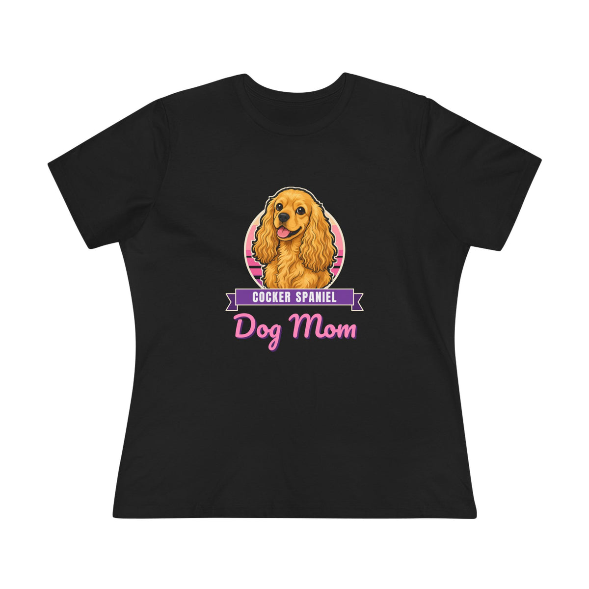 Cocker Spaniel Dog Mom Women's Tee