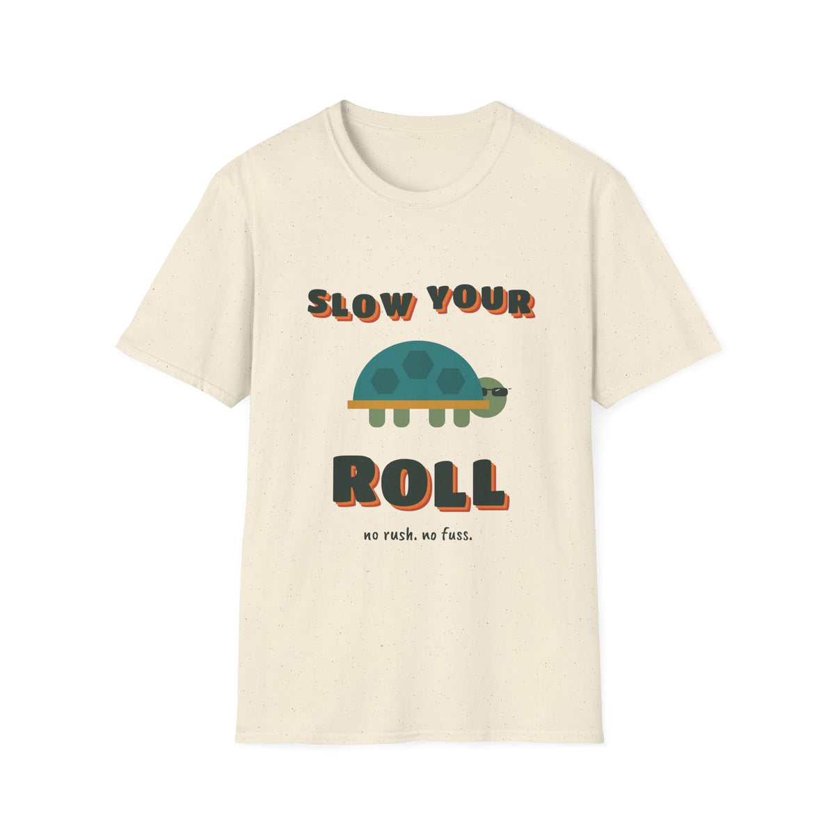Slow Your Roll Turtle Tee