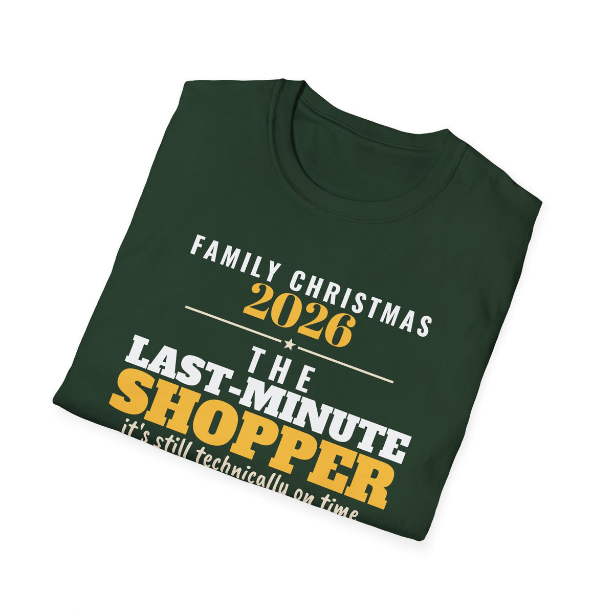 The Last-Minute Shopper Family Christmas 2026 T-Shirt – Gifted Porch, view 13