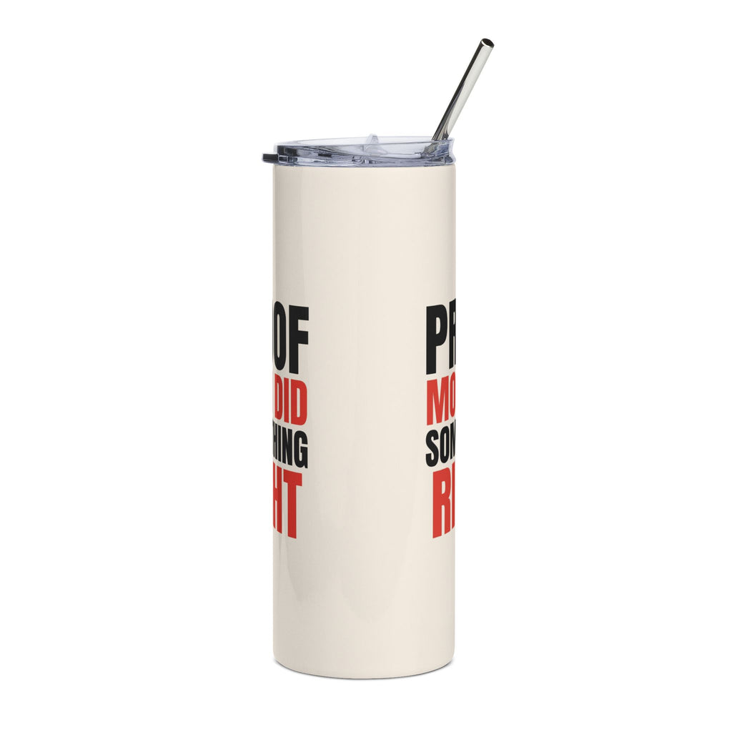 Proof Mom Did Something Right 20oz Tumbler – gift for Mom, photo 2