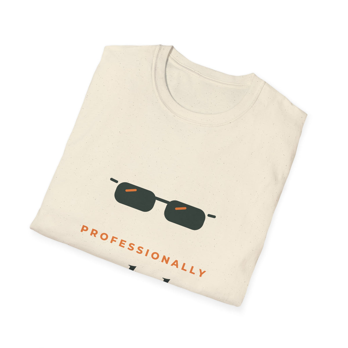 Professionally Nonchalant Tee