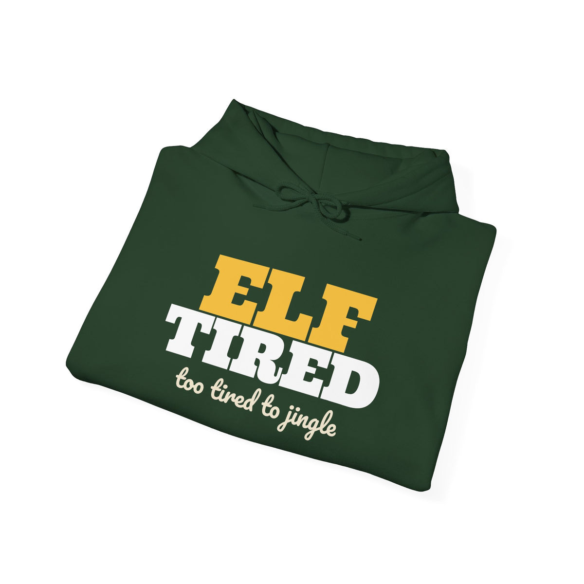 Elf Tired Christmas Hoodie