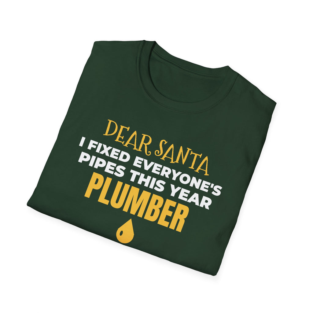 Dear Santa I Fixed Everyones Pipes This Year Plumber Christmas T-Shirt Gift – Gifted Porch
