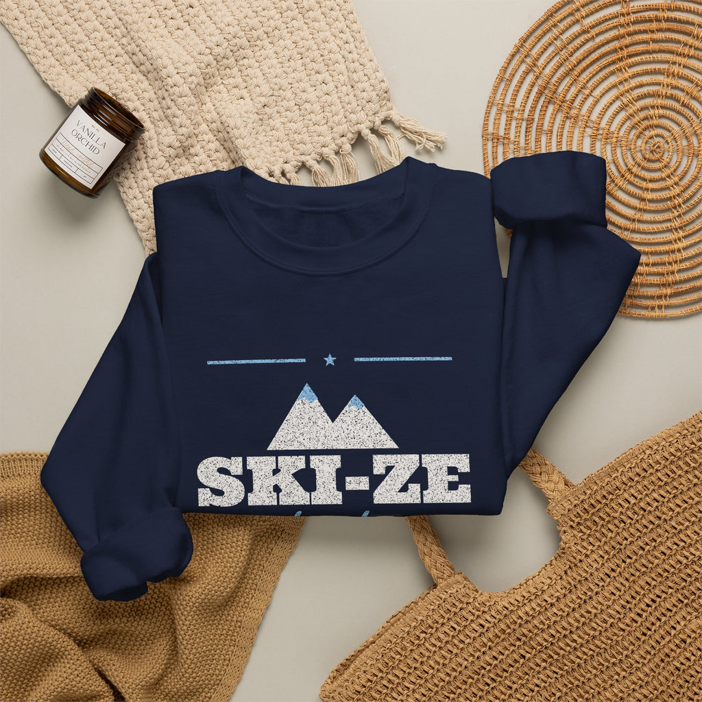 Ski-ze the Day Sweatshirt