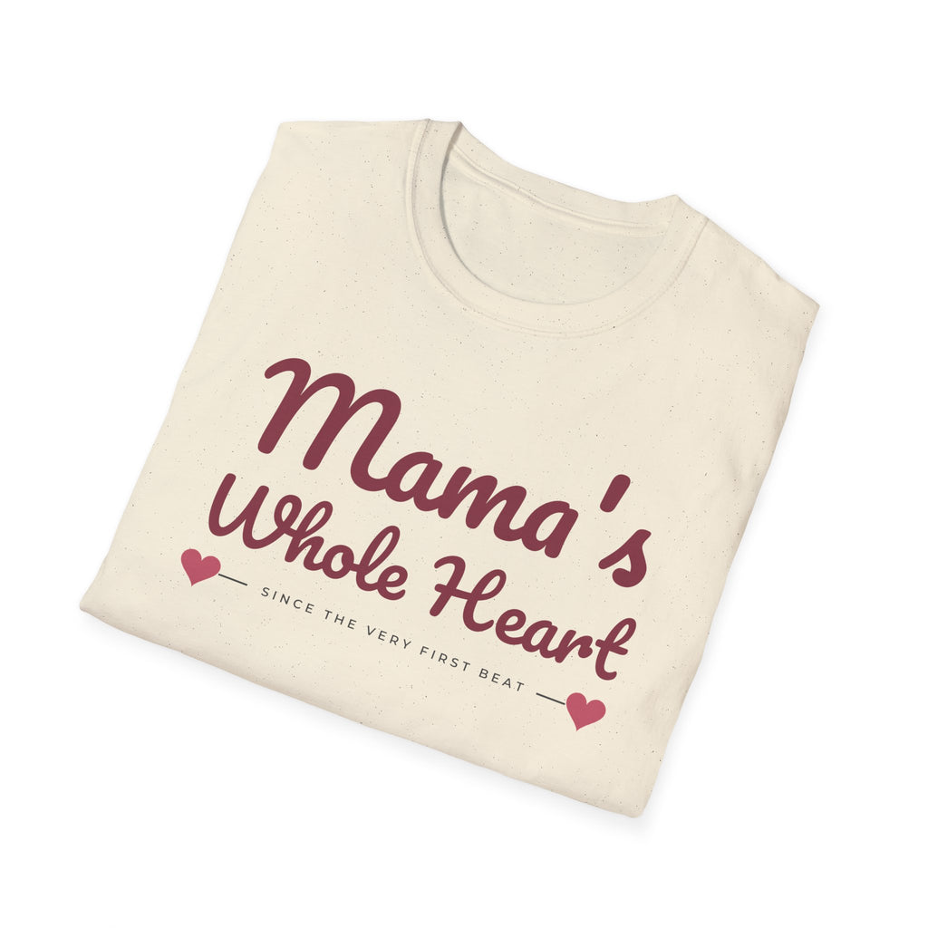 Mama's Whole Heart Tee