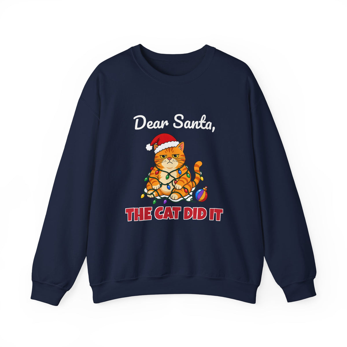 Dear Santa The Cat Did It Sweatshirt