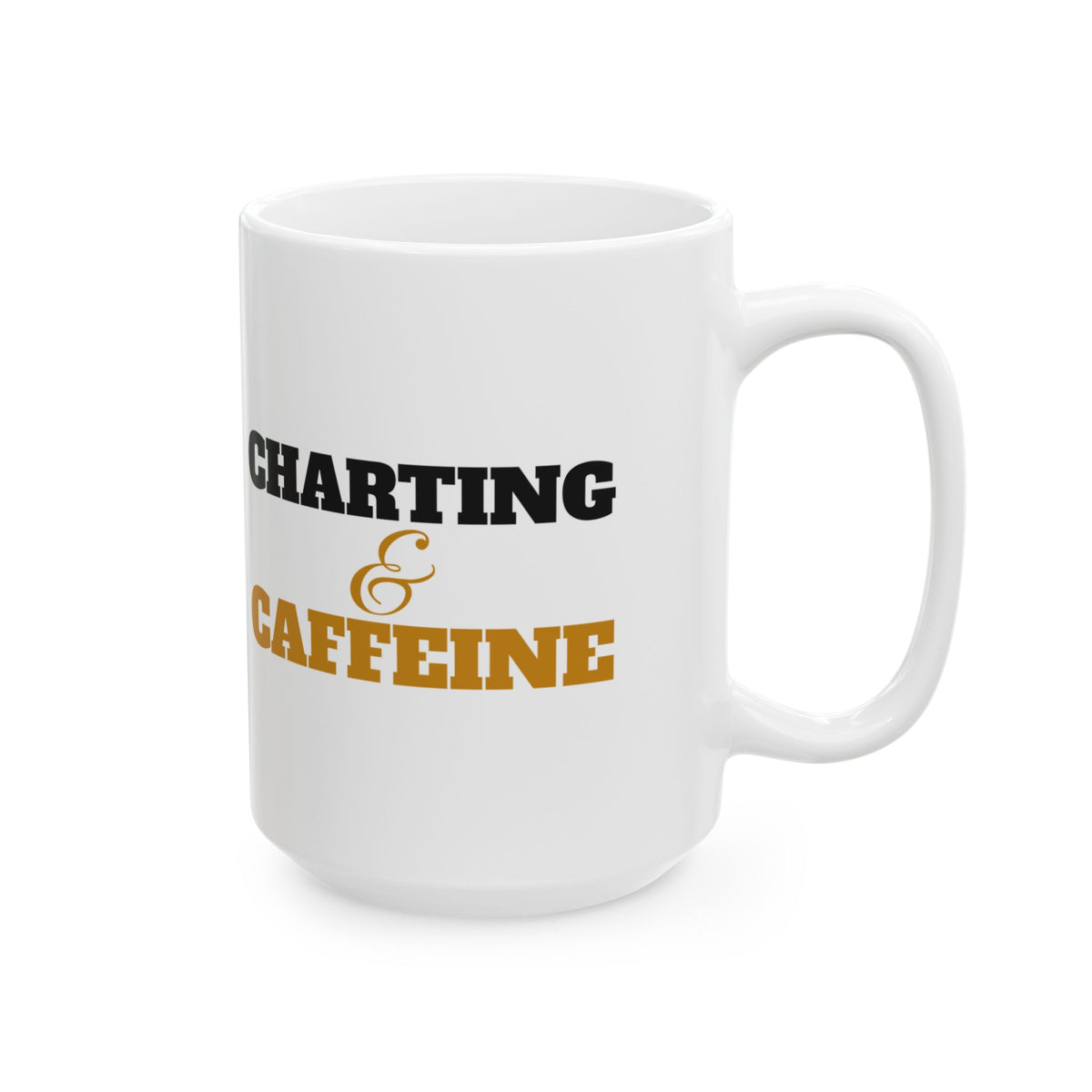 Charting And Caffeine Nurse Mug Nurse Gift Night Shift – Gifted Porch, view 8