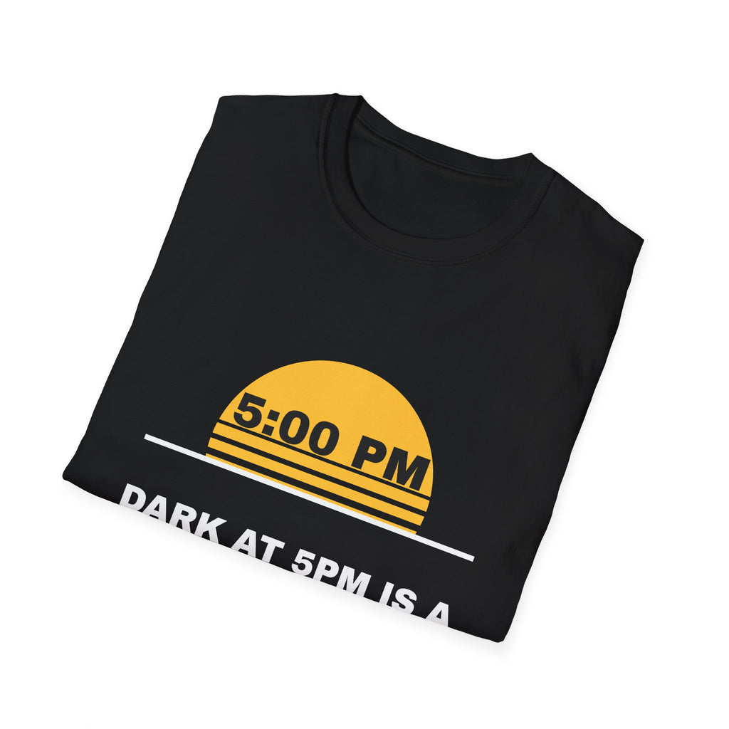 Dark At 5PM Is A Personal Attack Funny Winter T-Shirt – Gifted Porch, view 8