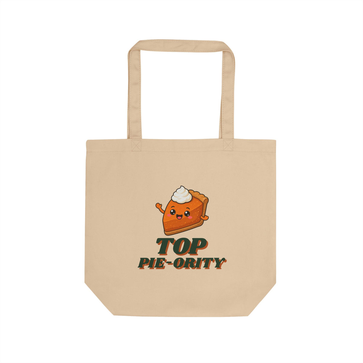 Top Pie-ority Tote Bag