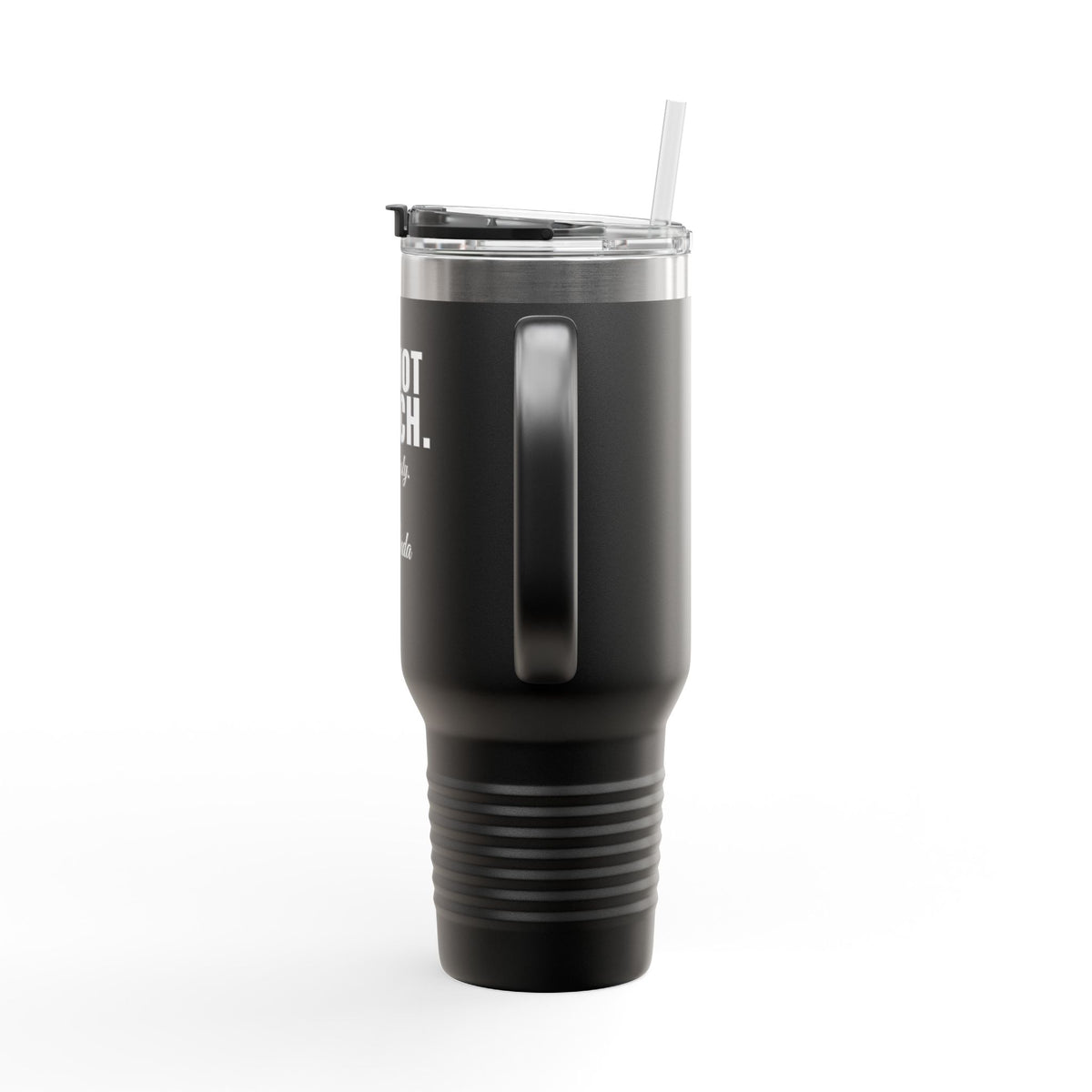 Do Not Touch Custom 40oz Tumbler