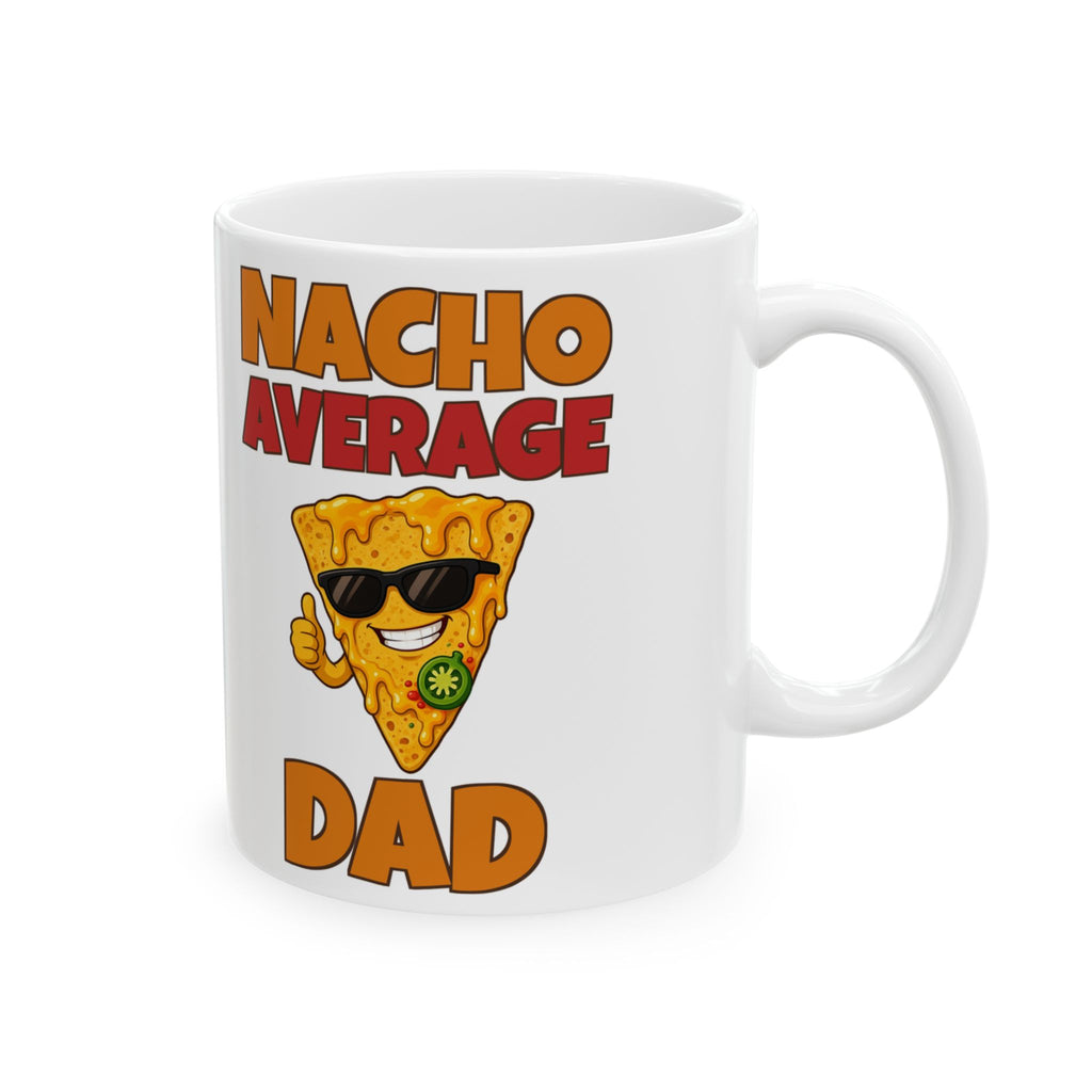 Nacho Average Dad Mug