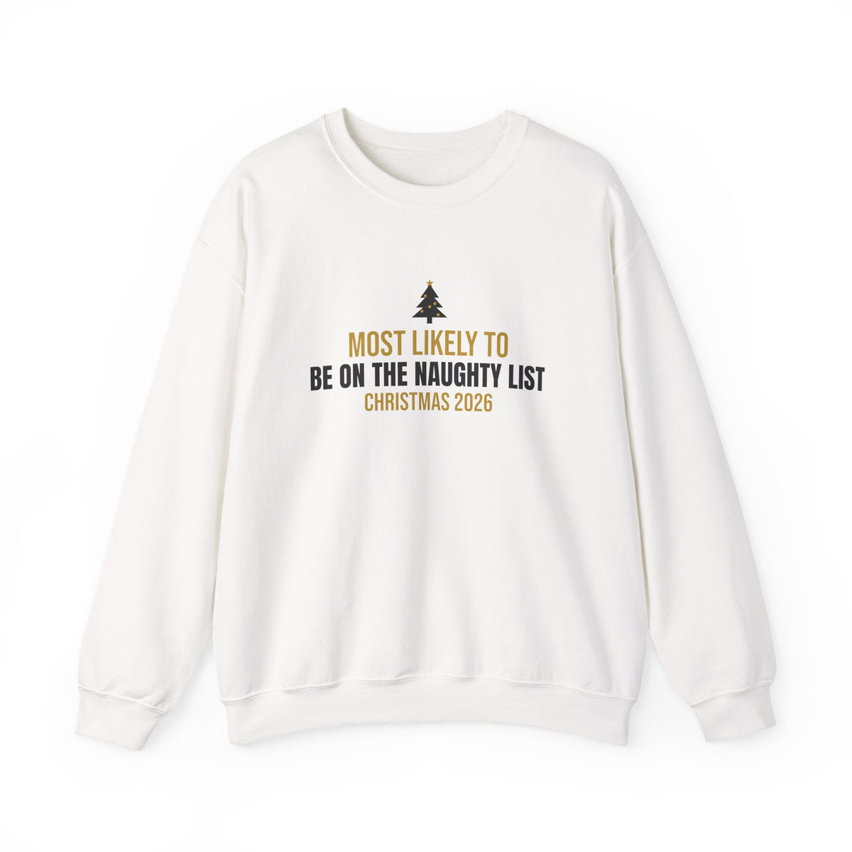 Most Likely Naughty List 2026 Sweatshirt