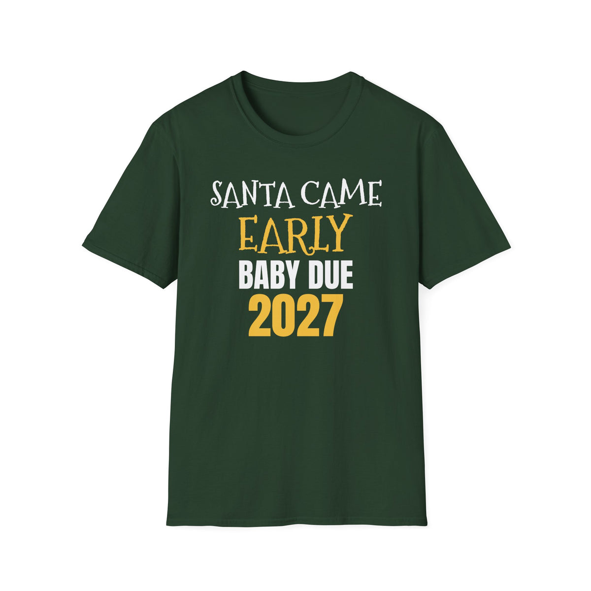 Santa Came Early Baby Due 2027 Pregnancy T-Shirt – Gifted Porch, view 3