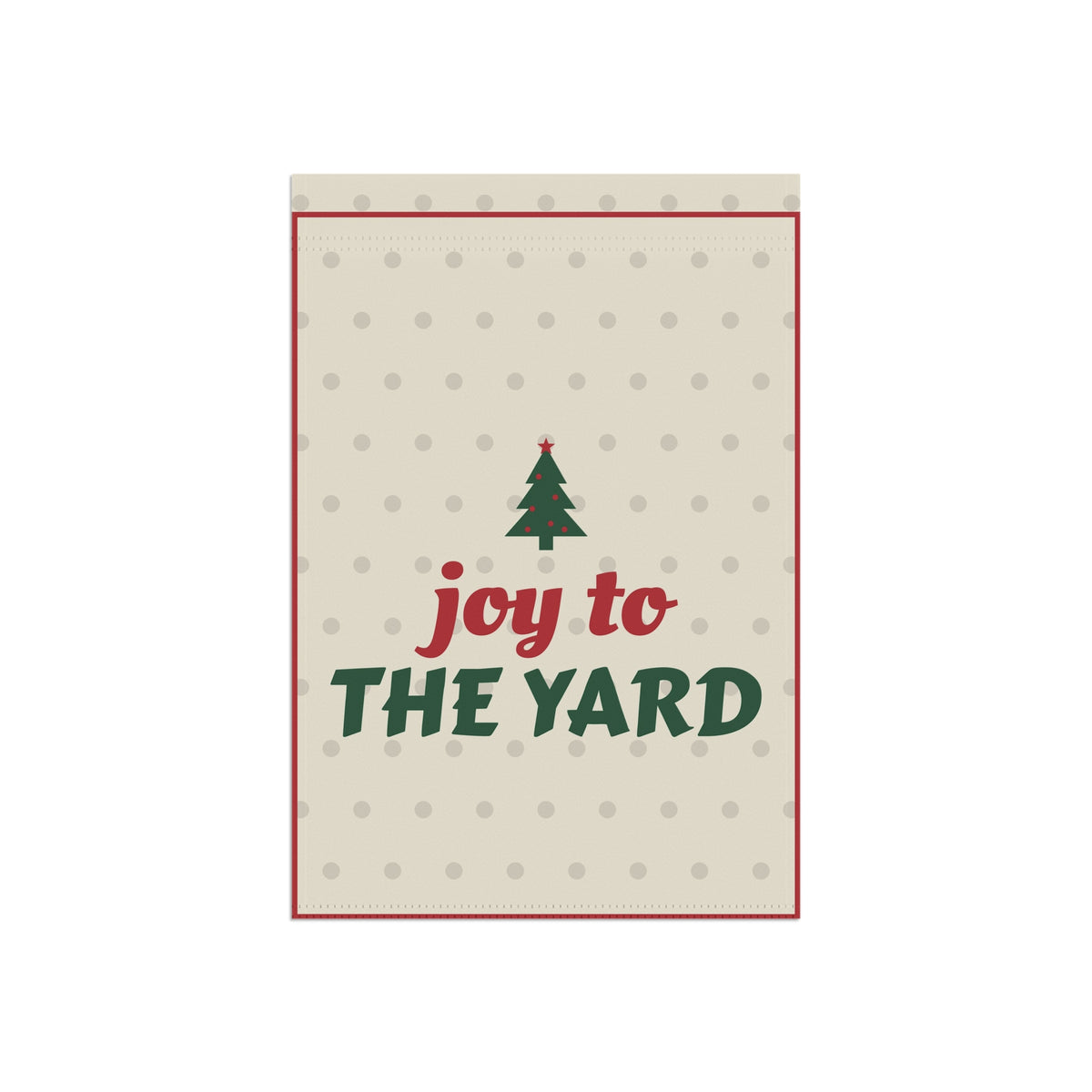 Joy to the Yard Garden Flag