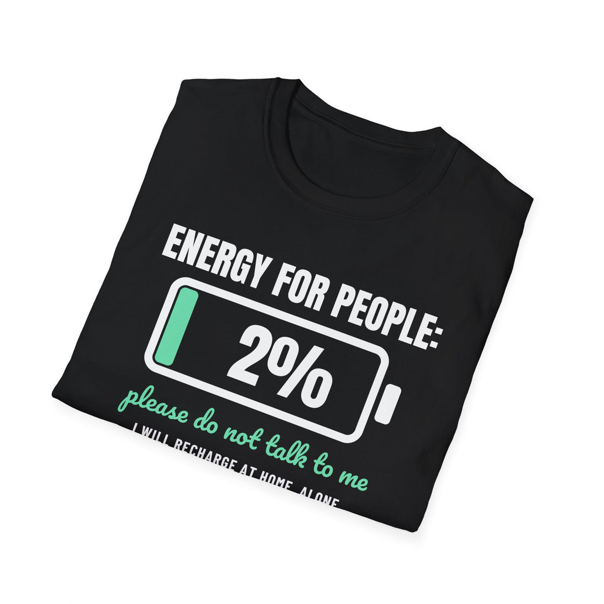 Energy For People 2 Percent Funny Introvert T-Shirt – Gifted Porch, view 8