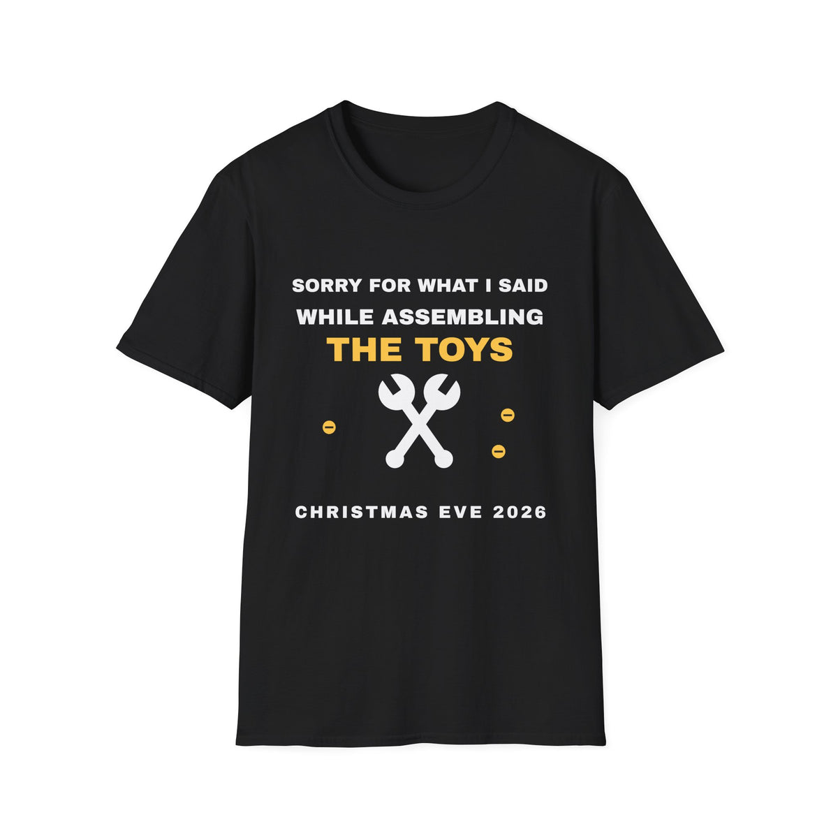 Sorry For What I Said While Assembling The Toys Shirt – Gifted Porch, view 2