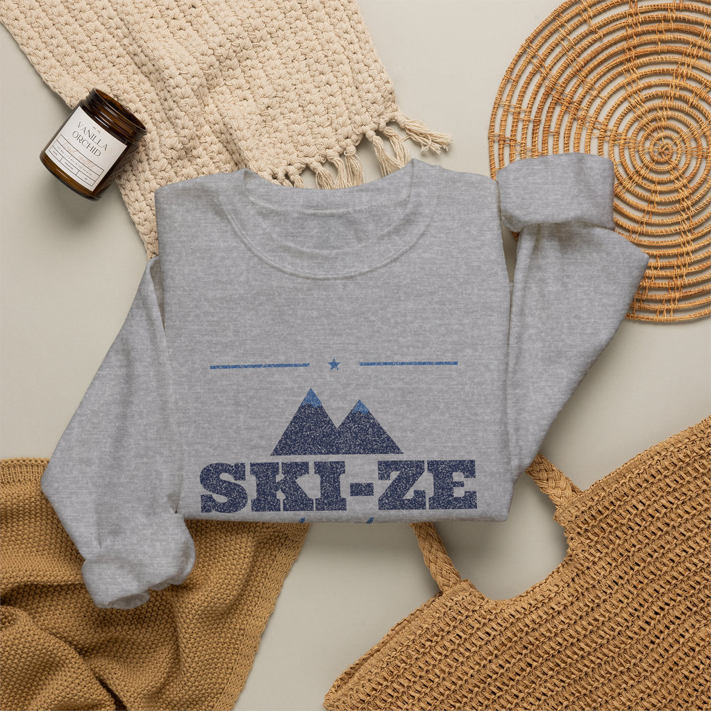 Ski-ze the Day Sweatshirt