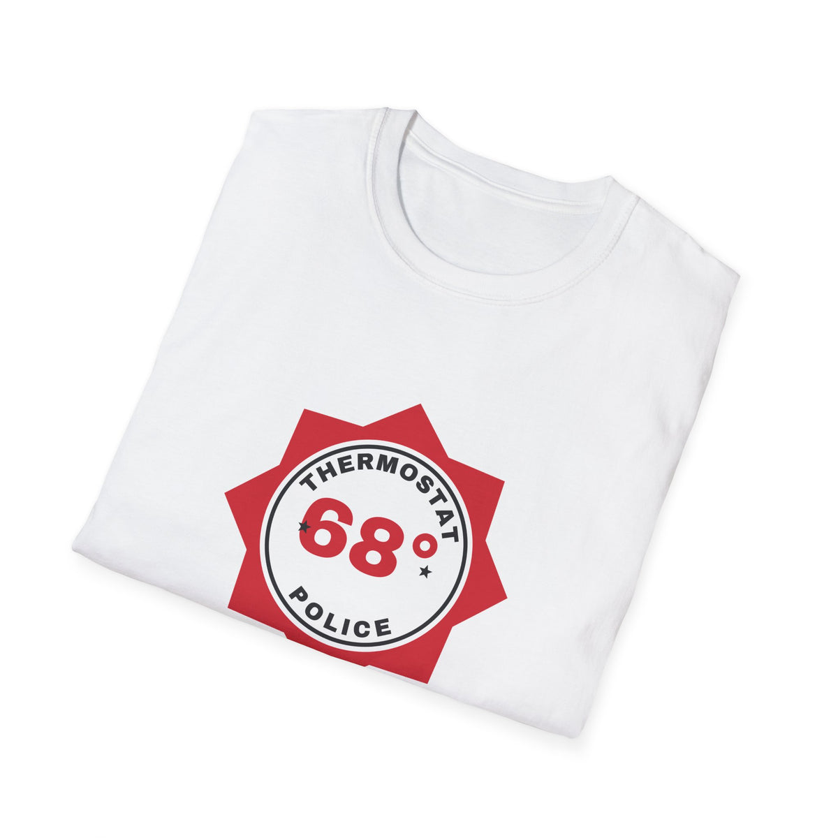 Thermostat Police Set To 68 For A Reason Funny Dad T-Shirt – Gifted Porch, view 5