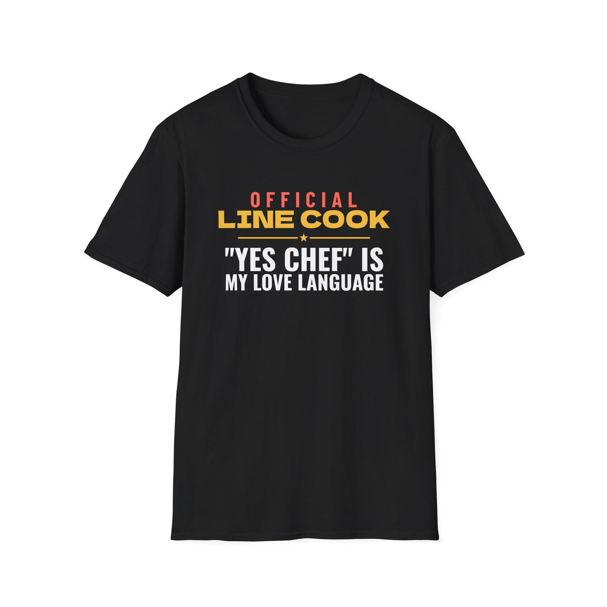 Line Cook Yes Chef Is My Love Language Line Cook T-Shirt – Gifted Porch, view 2