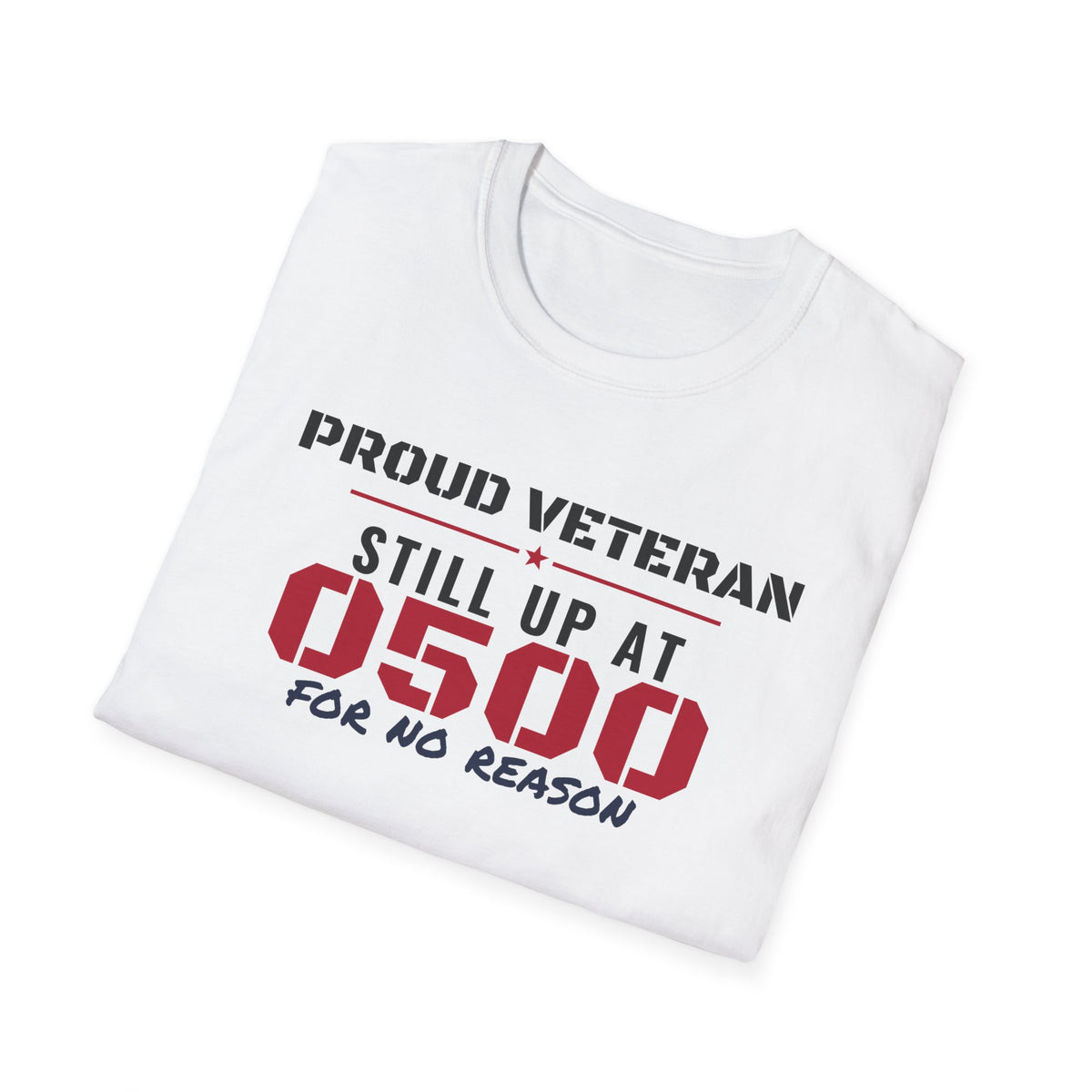 Proud Veteran Still Up At 0500 For No Reason Veteran T-Shirt – Gifted Porch, view 5