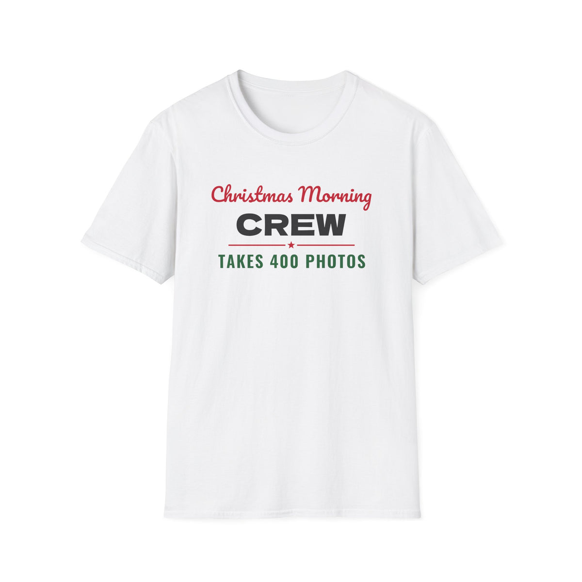 Christmas Morning Crew Takes 400 Photos Matching T-Shirt – Gifted Porch, view 1