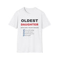Oldest Daughter Unpaid Family Project Manager Funny T-Shirt – Gifted Porch, view 1