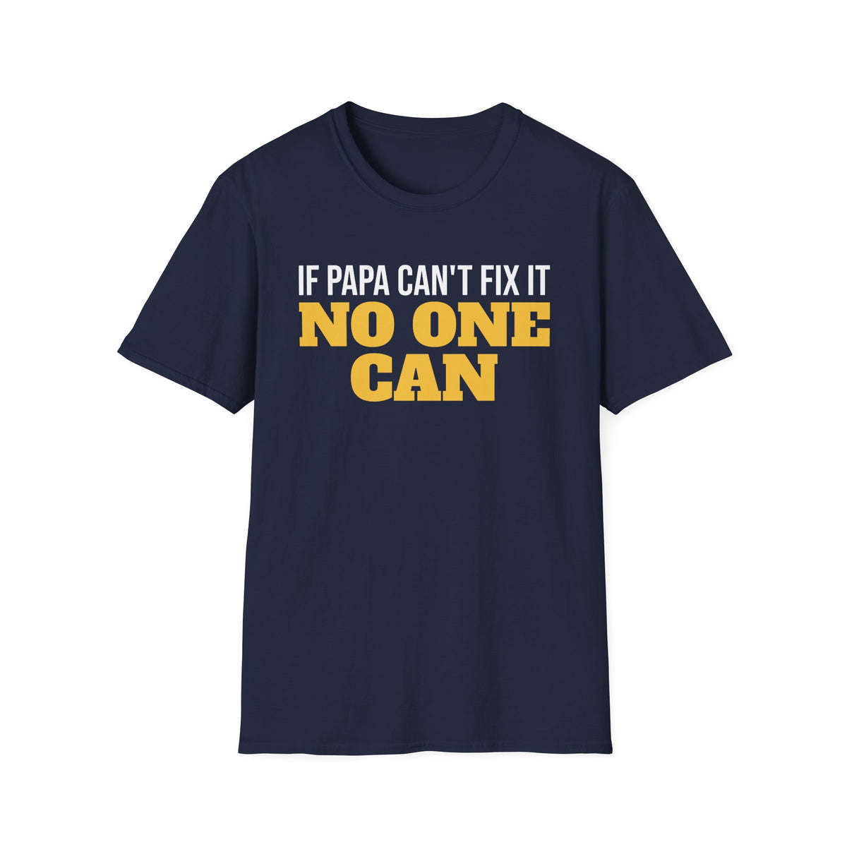 If Papa Can't Fix It No One Can T-Shirt Funny Grandpa Handyman Gift Tee – Gifted Porch
