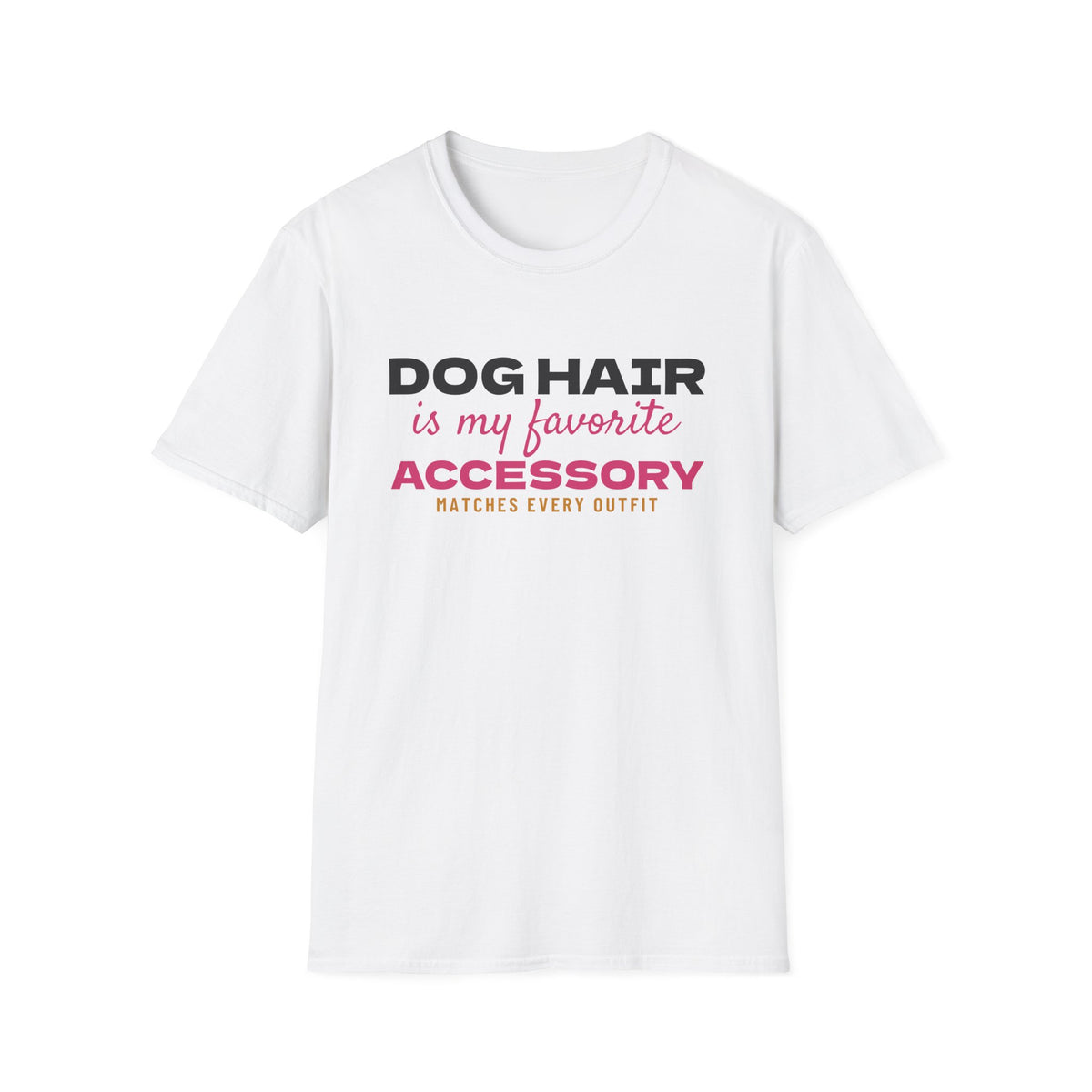 Dog Hair Is My Favorite Accessory Funny Dog Lover T-Shirt – Gifted Porch, view 1