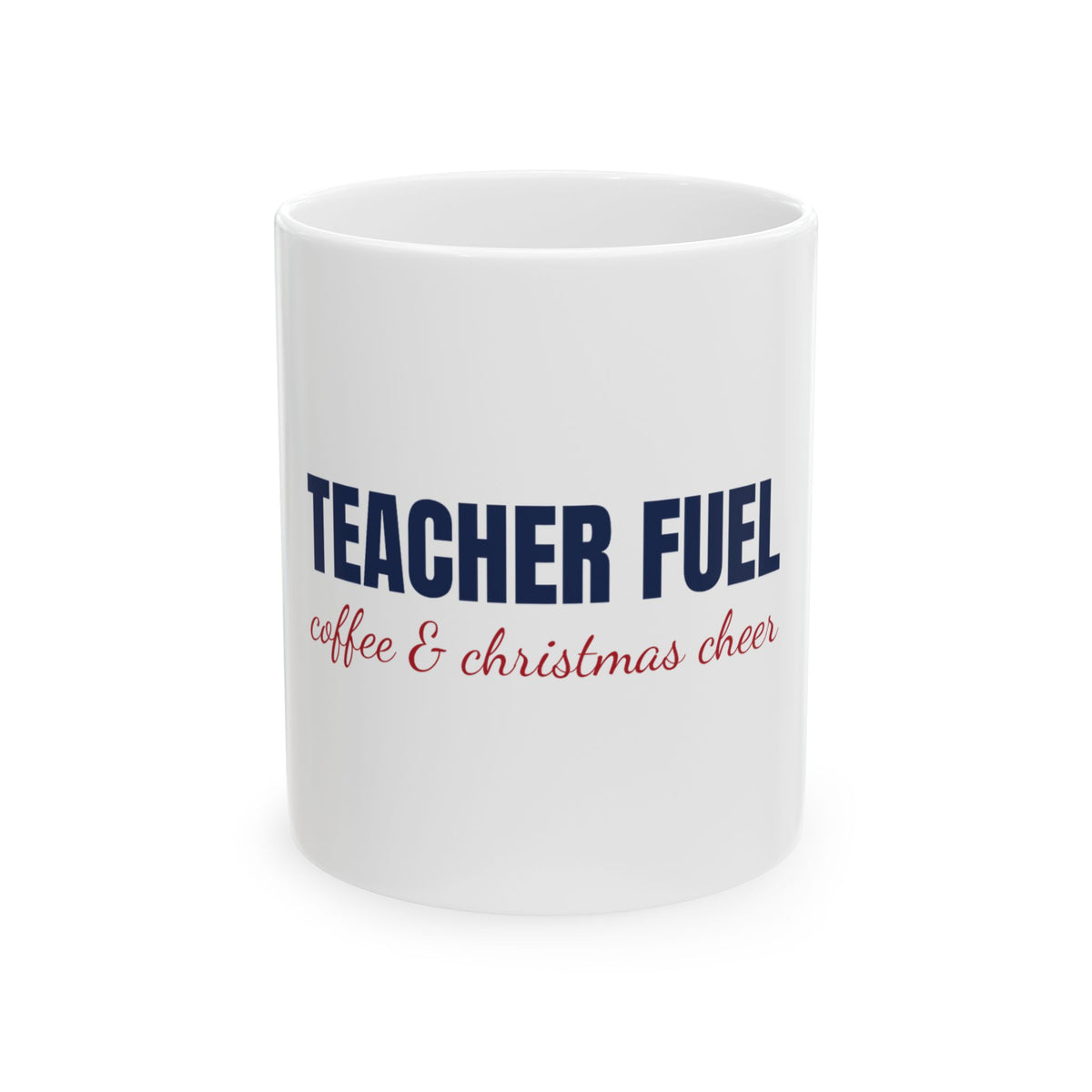 Teacher Fuel Christmas Mug