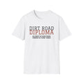 Dirt Road Diploma Funny Country T-Shirt – Gifted Porch, view 1