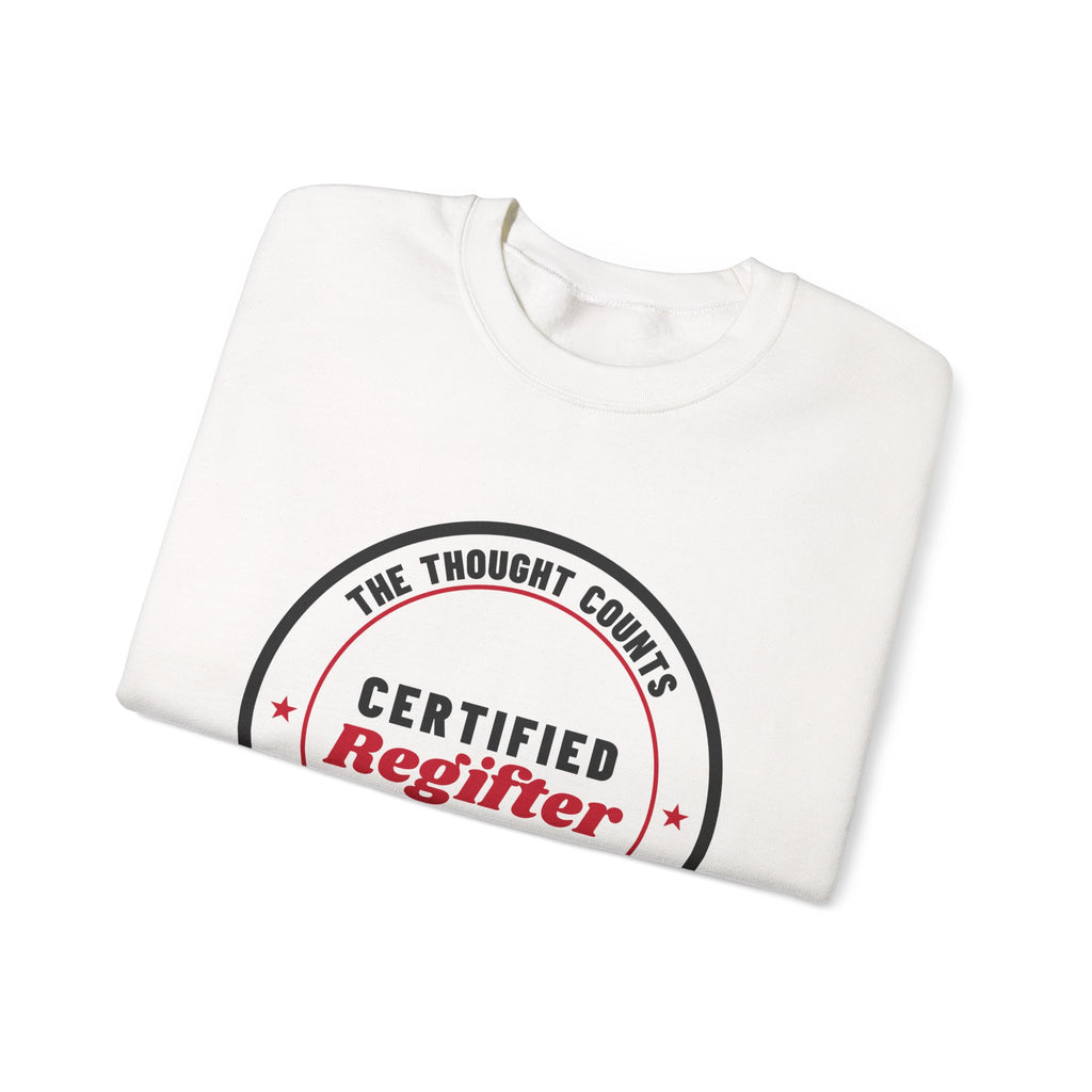 Certified Regifter Christmas Sweatshirt