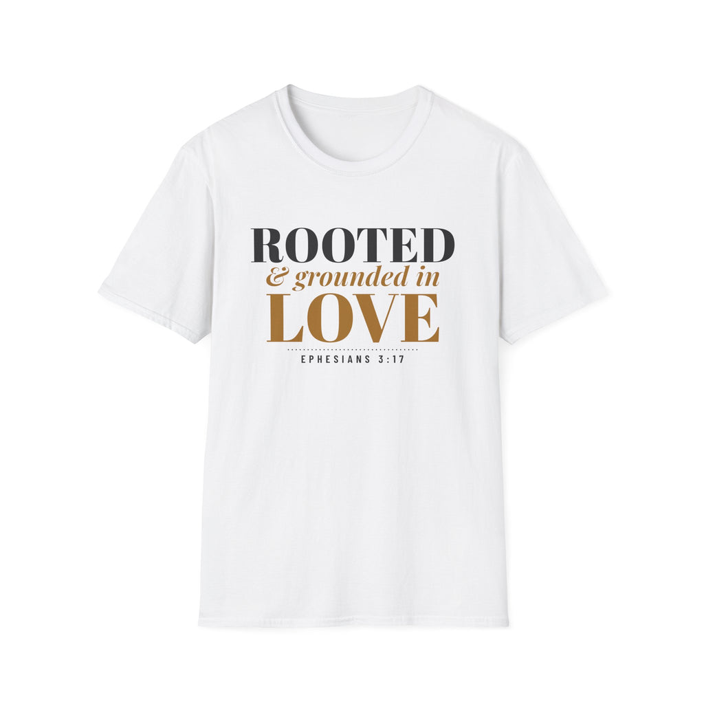 Rooted And Grounded In Love Ephesians 3:17 Christian T-Shirt – Gifted Porch, view 1