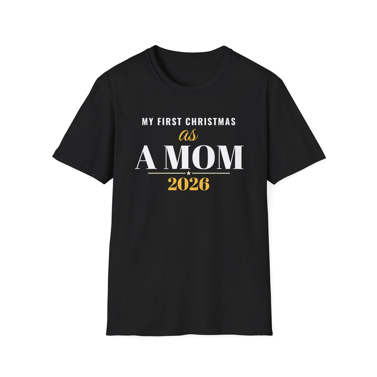 First Christmas As A Mom 2026 T-Shirt – Gifted Porch, view 2