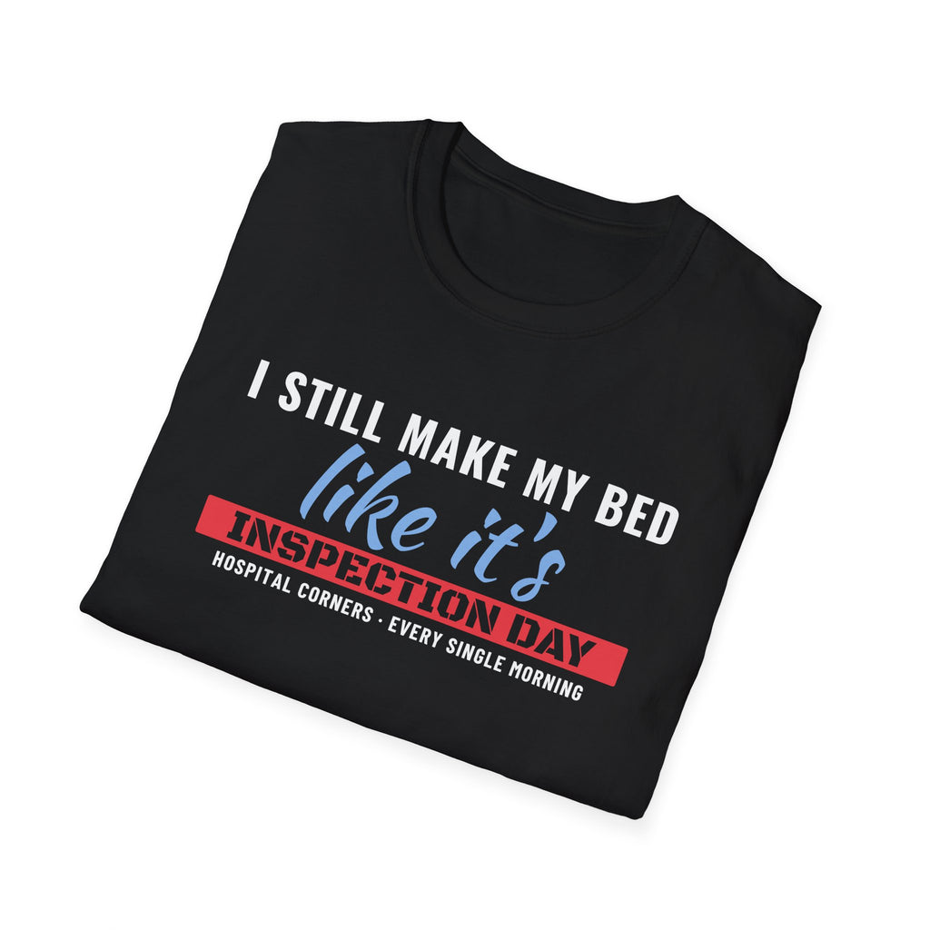I Still Make My Bed Like It's Inspection Day Veteran T-Shirt – Gifted Porch, view 8