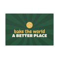 Bake the World a Better Place Canvas
