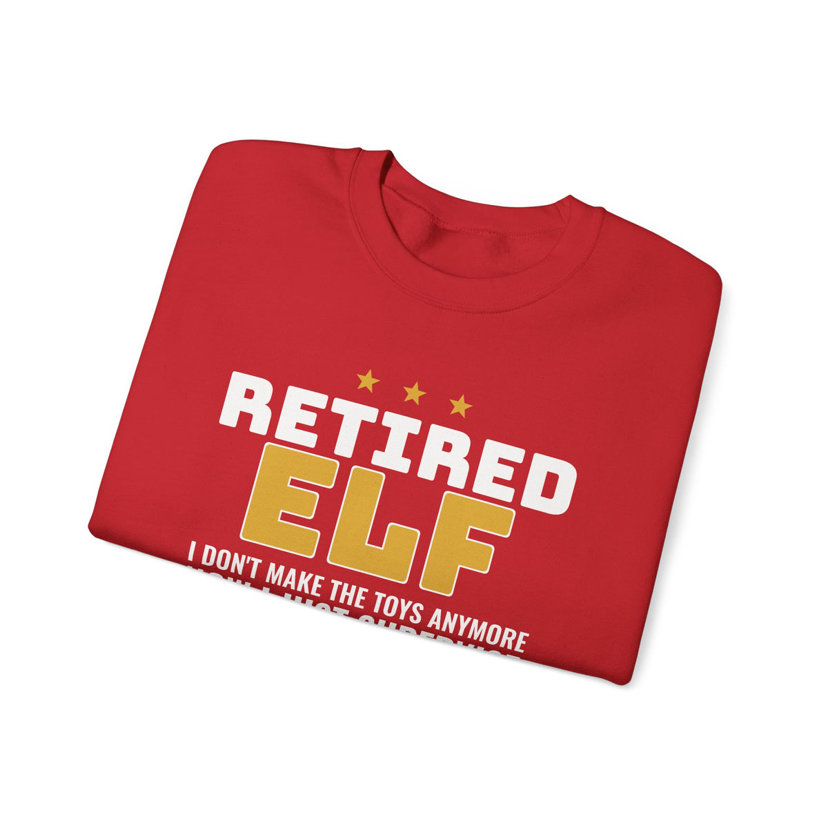 Retired Elf Christmas Sweatshirt