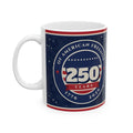 250 Years of Freedom Mug