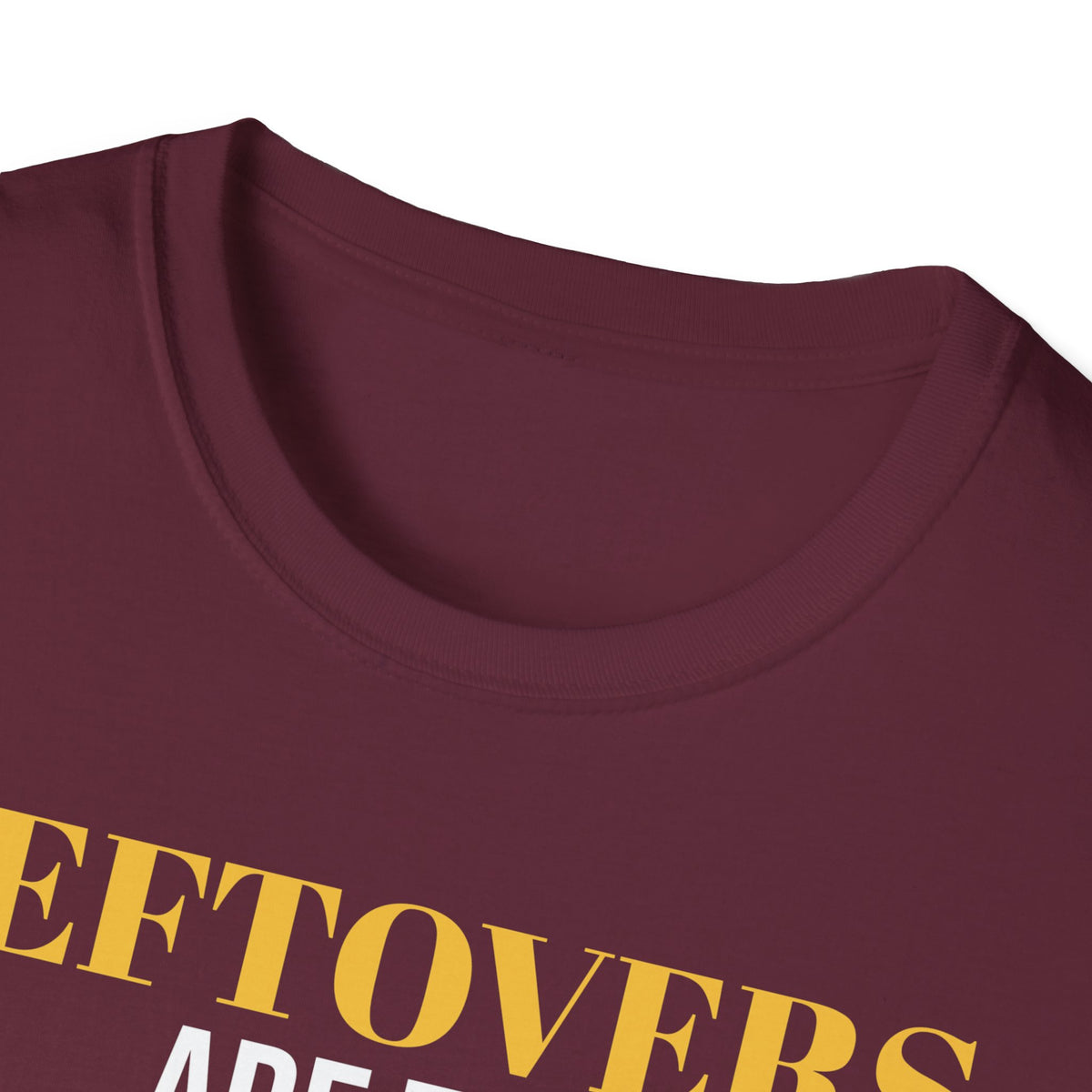 Leftovers Are The Main Event Funny Thanksgiving T-Shirt – Gifted Porch, view 20