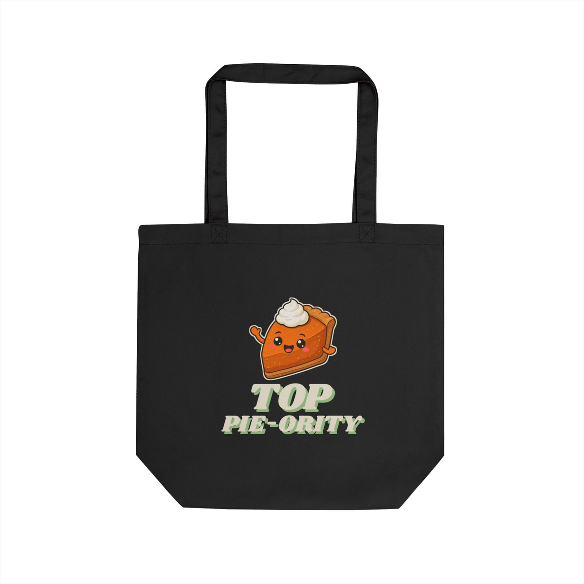 Top Pie-ority Tote Bag