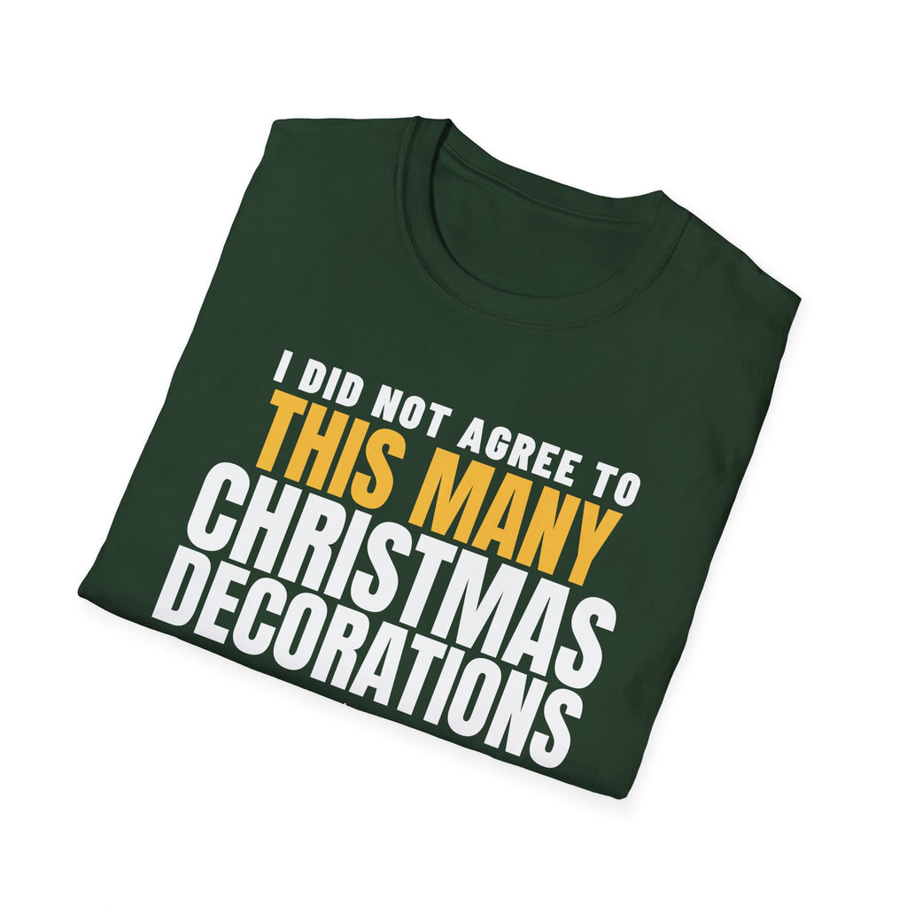I Did Not Agree To This Many Christmas Decorations T-Shirt – Gifted Porch, view 13