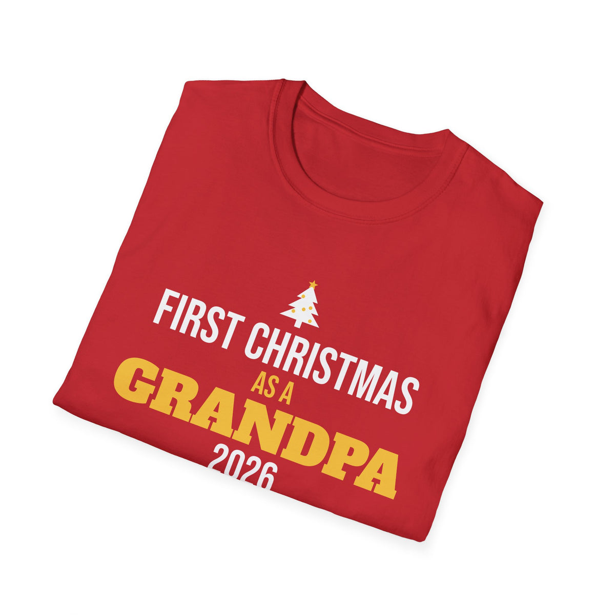 First Christmas As A Grandpa 2026 T-Shirt New Grandpa Holiday Gift Tee – Gifted Porch
