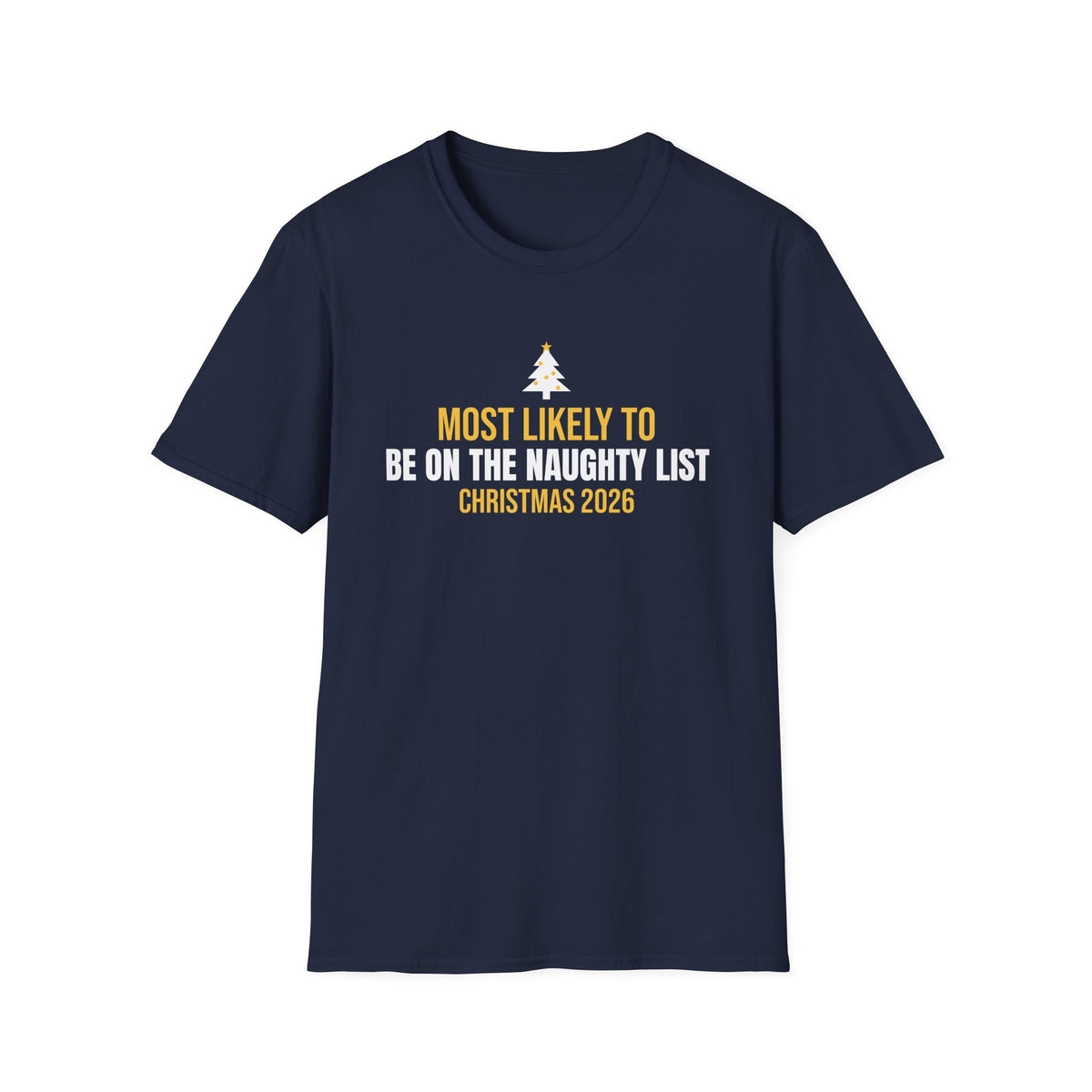 Most Likely To Be On The Naughty List Christmas 2026 Family Matching T-Shirt – Gifted Porch