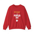 Merry And Peopled Out Sweatshirt