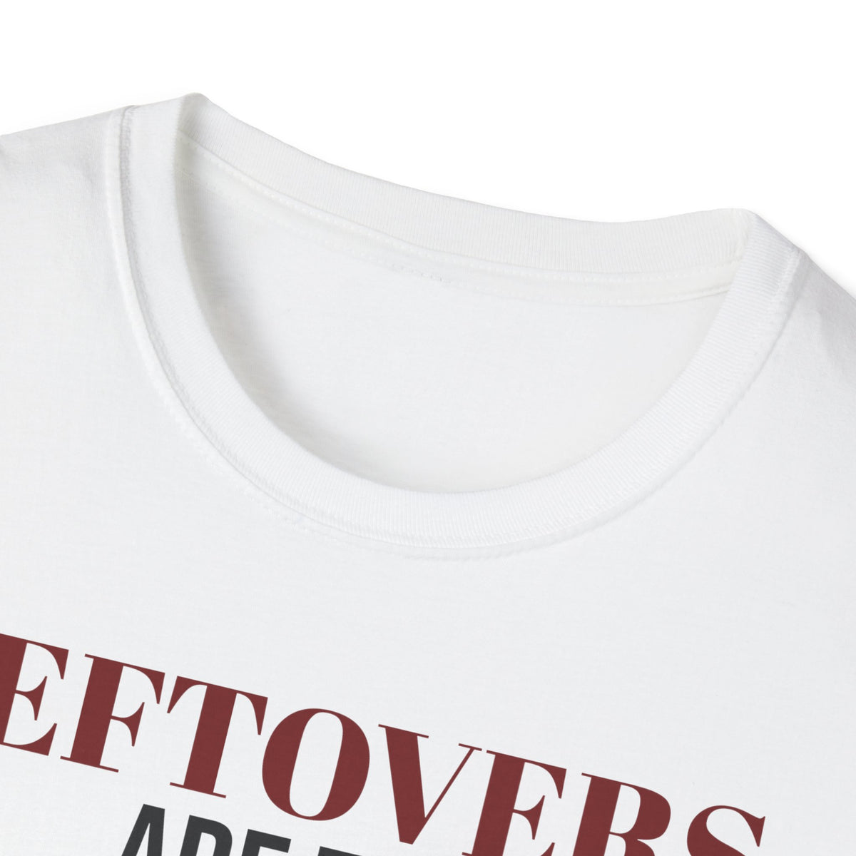 Leftovers Are The Main Event Funny Thanksgiving T-Shirt – Gifted Porch, view 8