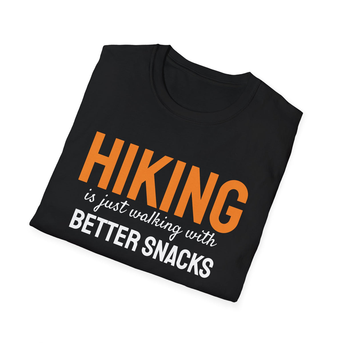 Hiking Is Just Walking With Better Snacks Hiking T-Shirt – Gifted Porch, view 8