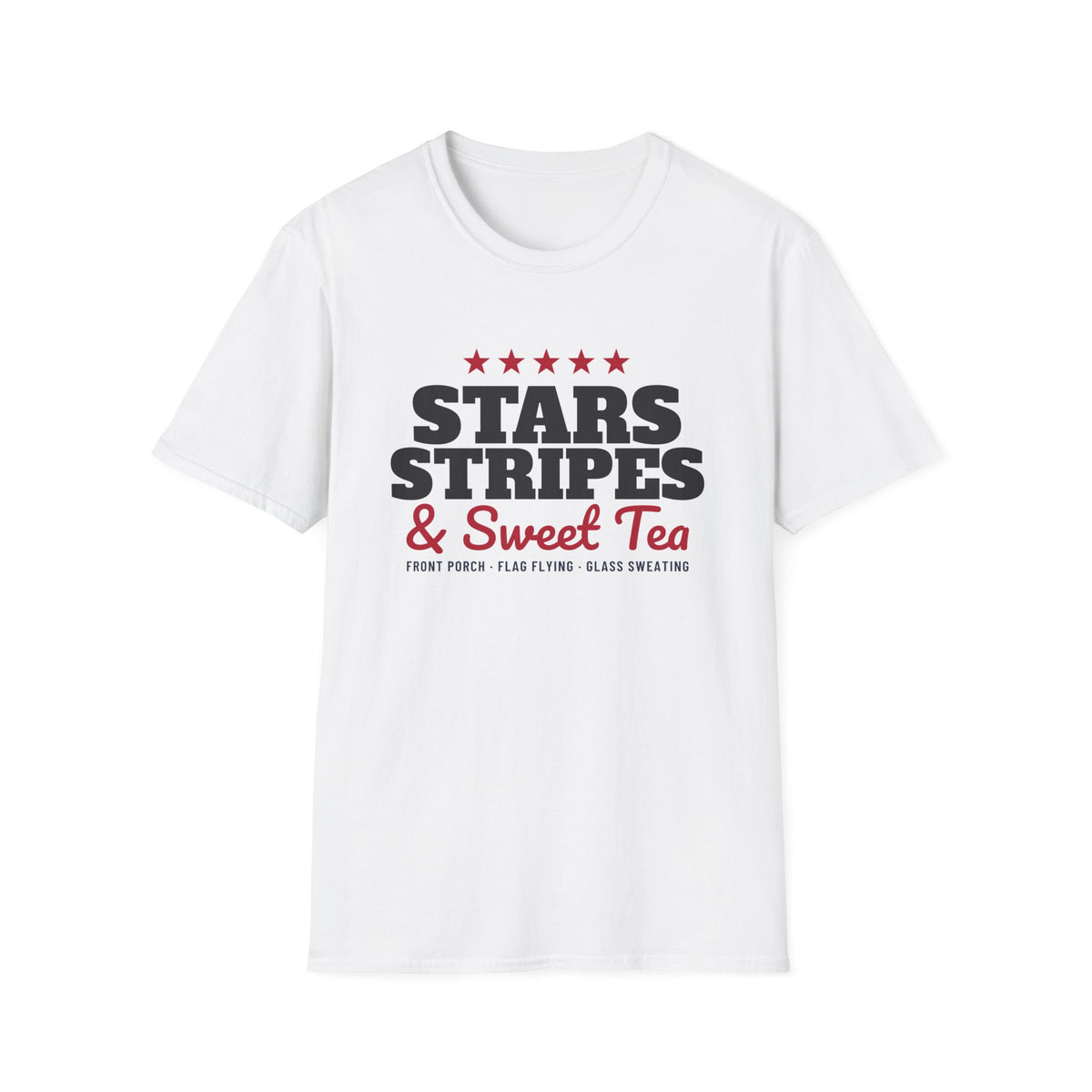 Stars Stripes And Sweet Tea Southern Patriotic T-Shirt – Gifted Porch, view 1