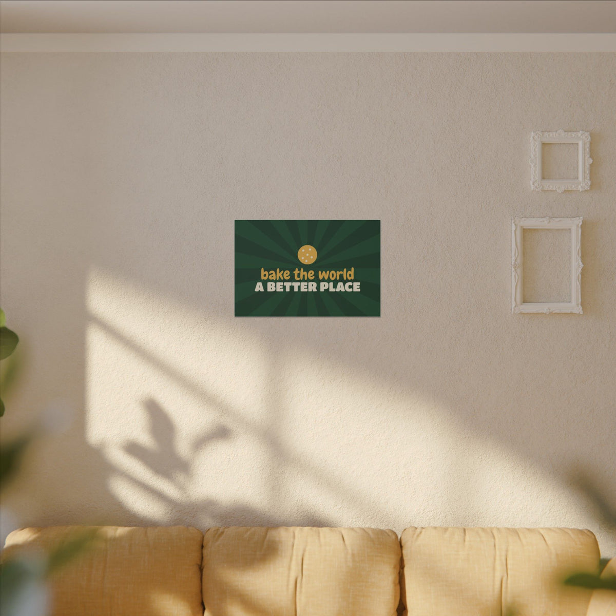 Bake the World a Better Place Canvas