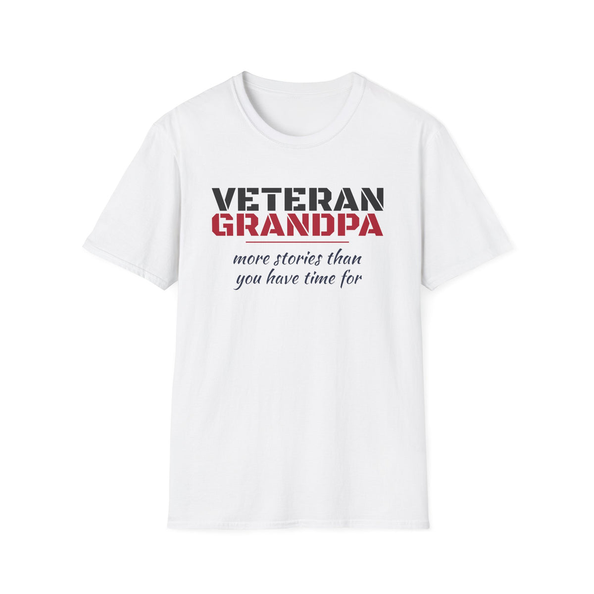 Veteran Grandpa More Stories Than You Have Time For T-Shirt – Gifted Porch, view 1
